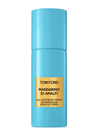 Main View - Click To Enlarge - TOM FORD - Mandarino Di Amalfi All Over Body Spray 150ml
