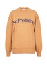 Main View - Click To Enlarge - ARIES - 'No Problemo' slogan print sweatshirt