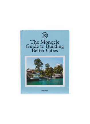 Main View - Click To Enlarge - MONOCLE - The Monocle Guide to Building Better Cities