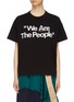 Main View - Click To Enlarge - SACAI - 'We Are The People' slogan print T-shirt