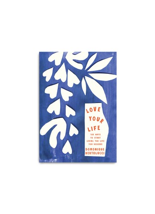 Main View - Click To Enlarge - ASIA PUBLISHERS SERVICES - Love Your Life: 100 Ways to Start Living the Life You Deserve