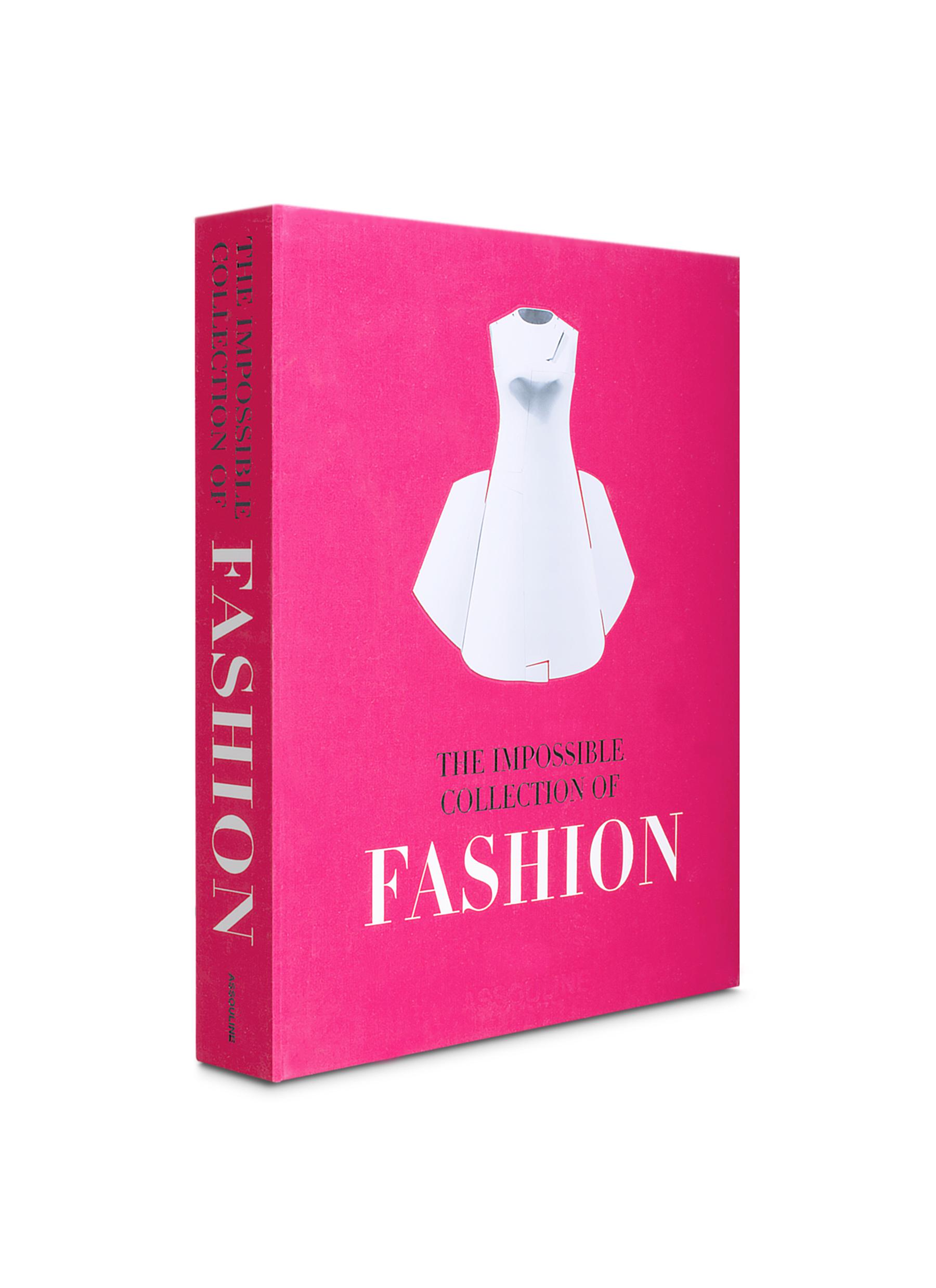 ASSOULINE THE IMPOSSIBLE COLLECTION OF FASHION