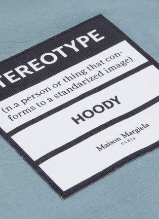  - MAISON MARGIELA - 'Stereotype' slogan patch contrast drawstring hoodie