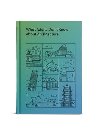 Main View - Click To Enlarge - THE SCHOOL OF LIFE - What Adults Don't Know About Architecture Book