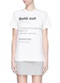 Main View - Click To Enlarge - ANNA K - 'Sold Out' slogan print T-shirt