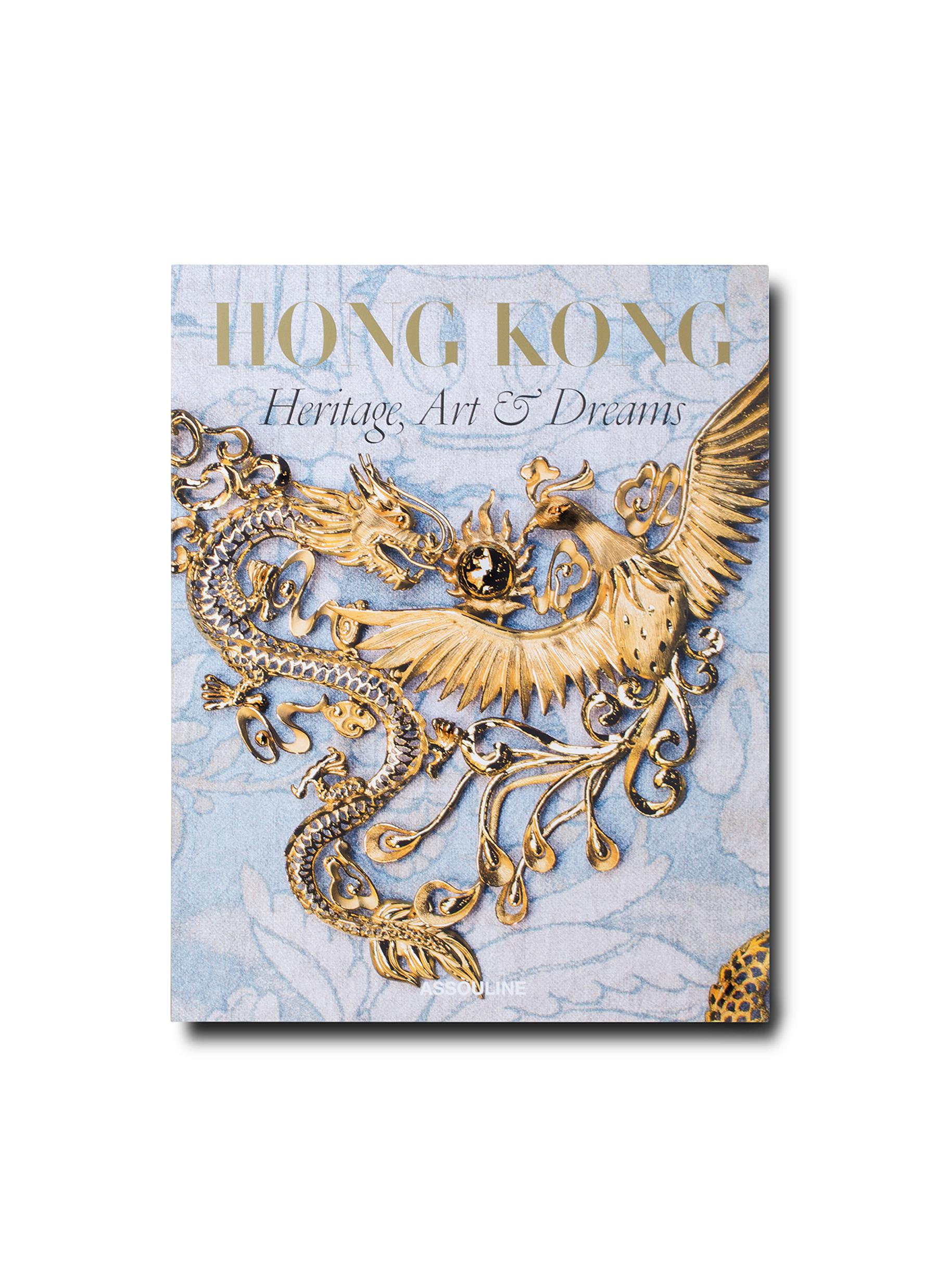 HONG KONG: HERITAGE, ART & DREAMS