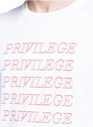 Detail View - Click To Enlarge - THE WORLD IS YOUR OYSTER - 'Privilege' slogan print cotton T-shirt
