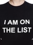 Detail View - Click To Enlarge - ANNA K - 'I Am On The List' slogan T-shirt